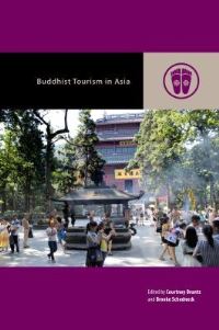Book Cover for Buddhist Tourism in Asia by Courtney Bruntz, Brooke Schedneck