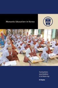 Book Cover for Monastic Education in Korea by Uri Kaplan