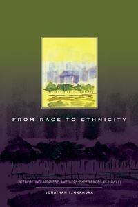 Book Cover for From Race to Ethnicity by Jonathan Y Okamura