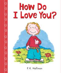 Book Cover for How Do I Love You? by P K Hallinan