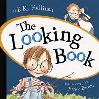 Book Cover for The Looking Book by P K Hallinan
