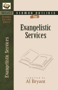 Book Cover for Sermon Outlines for Evangelistic Services by Al Bryant