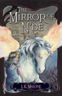 Book Cover for The Mirror of N'de by L K Malone