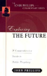 Book Cover for Exploring the Future by John Phillips