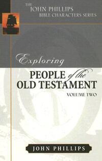 Book Cover for Exploring People of the Old Testament, Volume 2 by John Phillips