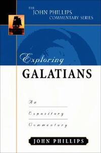 Book Cover for Exploring Galatians by John Phillips