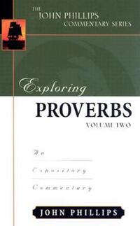 Book Cover for Exploring Proverbs by John Phillips