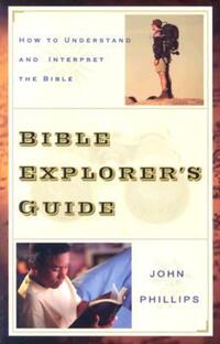 Book Cover for Bible Explorer's Guide by John Phillips