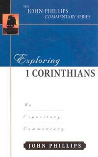 Book Cover for Exploring 1 Corinthians by John Phillips