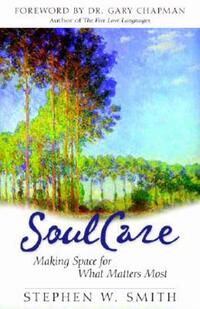 Book Cover for Embracing Soul Care by Stephen W Smith