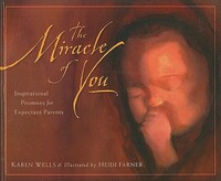 Book Cover for The Miracle of You by Karen Wells