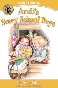 Book Cover for Andi's Scary School Days by Susan K Marlow, Leslie Gammelgaard