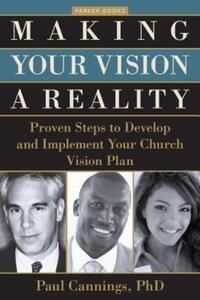 Book Cover for Making Your Vision a Reality by Paul Cannings