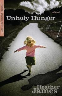 Book Cover for Unholy Hunger by Heather James
