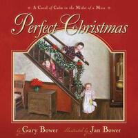 Book Cover for Perfect Christmas by Gary Bower