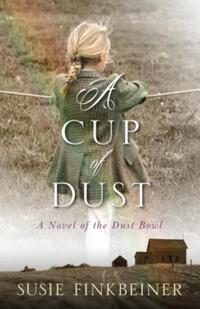 Book Cover for A Cup of Dust by Susie Finkbeiner