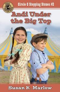 Book Cover for Andi Under the Big Top by Susan K Marlow