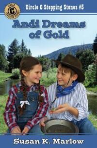 Book Cover for Andi Dreams of Gold by Susan K Marlow