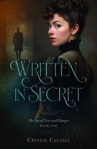 Book Cover for Written in Secret by Crystal Caudill