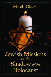 Book Cover for Jewish Missions in the Shadow of the Holocaust by Mitch Glaser