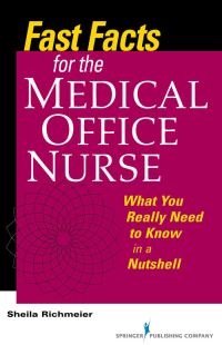 Book Cover for Fast Facts for the Medical Office Nurse by Sheila Richmeier