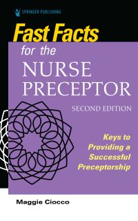 Book Cover for Fast Facts for the Nurse Preceptor by Margaret Curry Ciocco