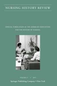 Book Cover for Nursing History Review, Volume 27 by Patricia DAntonio