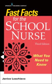 Book Cover for Fast Facts for the School Nurse by Janice Loschiavo