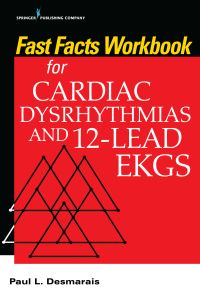 Book Cover for Fast Facts Workbook for Cardiac Dysrhythmias and 12-Lead EKGs by Paul L Desmarais