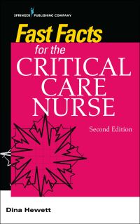Book Cover for Fast Facts for the Critical Care Nurse by Dina Hewett, Michele Angell Landrum