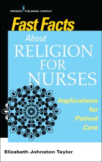 Book Cover for Fast Facts About Religion for Nurses by Elizabeth Johnston Taylor