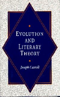 Book Cover for Evolution and Literary Theory by Joseph Carroll