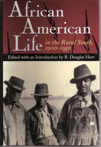 Book Cover for African American Life in the Rural South, 1900-1950 by R Douglas Hurt