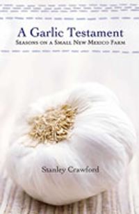 Book Cover for A Garlic Testament by Stanley G Crawford