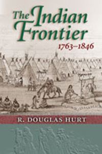 Book Cover for The Indian Frontier 1763-1846 by RDouglas Hurt