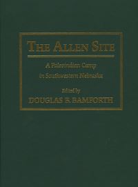 Book Cover for The Allen Site by Douglas B Bamforth