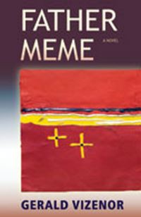 Book Cover for Father Meme by Gerald Robert Vizenor