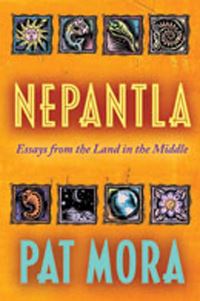 Book Cover for Nepantla by Pat Mora