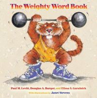 Book Cover for The Weighty Word Book by Paul M Levitt, Douglas A Burger, Elissa S Guralnick, Janet Stevens