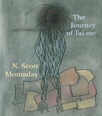 Book Cover for The Journey of Tai-Me by N Scott Momaday