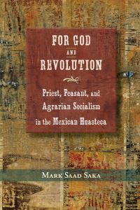 Book Cover for For God and Revolution by Mark Saad Saka