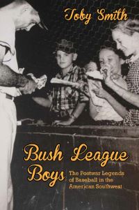 Book Cover for Bush League Boys by Toby Smith