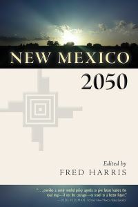 Book Cover for New Mexico 2050 by Fred R Harris