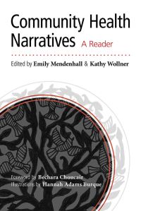 Book Cover for Community Health Narratives by Emily Mendenhall, Kathy Wollner, Bechara Choucair, Hannah Adams Burque