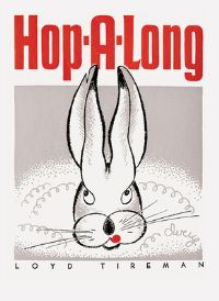 Book Cover for Hop-a-Long by L S Tireman, Evelyn Yrisarri