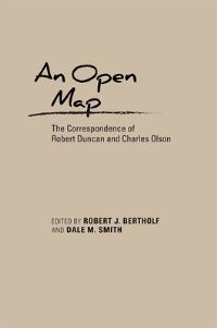 Book Cover for An Open Map by Robert Duncan, Charles Olson