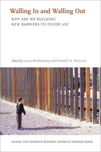 Book Cover for Walling in and Walling Out by Laura McAtackney, Randall H McGuire