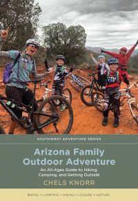Book Cover for Arizona Family Outdoor Adventure by Chels Knorr
