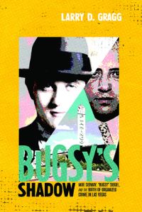 Book Cover for Bugsy's Shadow by Larry D Gragg