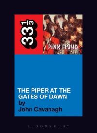 Book Cover for The Piper at the Gates of Dawn by John Eric Cavanagh